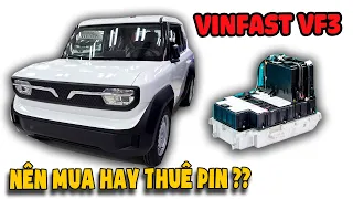 VF3 mua pin hay thuê pin sẽ ngon hơn ? |Thần Hóng