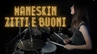 Maneskin - Zitti e buoni / Drum Cover by Masha