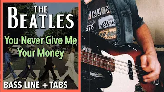 The Beatles - You Never Give Me Your Money /// BASS LINE [Play Along Tabs]