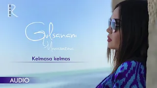Gulsanam Mamazoitova - Kelmasa kelmas | Гулсанам Мамазоитова - Келмаса келмас (Official Audio 2007)