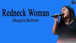 Shaquira McGrath - Redneck Woman (Lyrics) - American Got Talent 2020