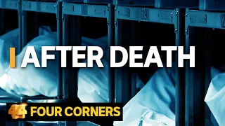 After Death: Behind the scenes of Australia’s funeral industry | Four Corners