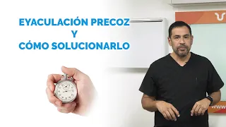 Eyaculación precoz y cómo solucionarlo