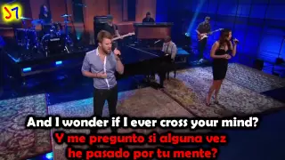 Lady Antebellum - Need You Now (english - spanish) lyrics / Subtitulado en ESPAÑOL & INGLES