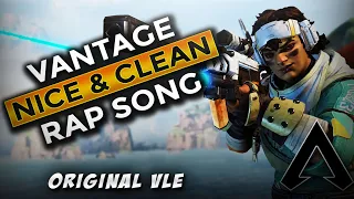 NICE & CLEAN | Vantage Rap (Voice Line Edit) | Apex Legends