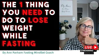 The 1 Thing You NEED To Do To Lose Weight While Fasting | for Today's Aging Woman