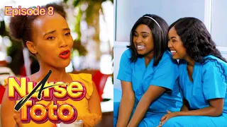 A NURSE TOTO Episode 8 (Babu' apology, My Mans Hospital )