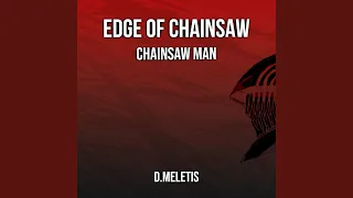 Edge of Chainsaw (From 'Chainsaw Man')