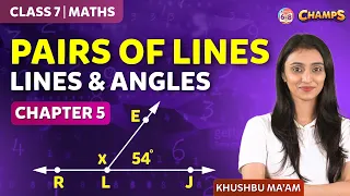 PAIRS OF LINES | Lines and Angles | Chapter 5 | Grade 7 |  CHAMPS 2024