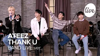 ATEEZ - "THANK U” Band LIVE Concert [it's Live] K-POP live music show