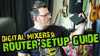 STABILE WIFI MIXER CONNECTION!  Correctly Setup your Router!