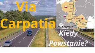 Via Carpatia - Droga Która Połączy Międzymorze? Inwestycja Rozwinie Polskę Wschodnią?