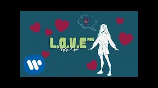 Hayley Kiyoko - L.O.V.E. Me [Official Lyric Video]