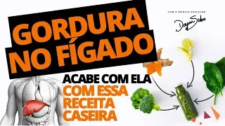 ACABE COM A GORDURA NO FÍGADO COM ESSA RECEITA CASEIRA | Dr Dayan Siebra