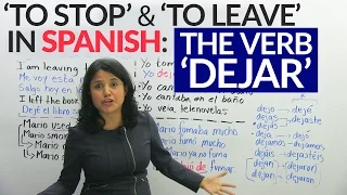 How to use the verb "to leave" in Spanish: "Dejar"