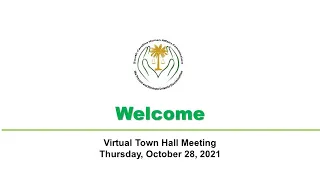 October 28th, 2021 Virtual Town Hall Meeting