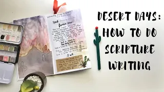 DESERT DAYS Scripture Writing Process | Creative Faith & Co.