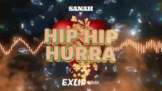 sanah – hip hip hura (EXLIP BOOTLEG)