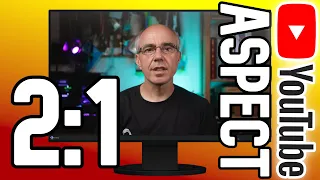 Video aspect ratios - The 2:1 YouTube format