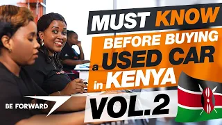 Everything You Need to Know Before Buying a Used Car in Kenya Part.2