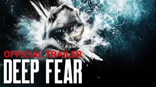 DEEP FEAR - Official Trailer - Starring Ed Westwick