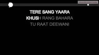 Rustom | Tere Sang Yaara | O Karam Khudaya Hai |  High Quality Karaoke song