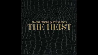 Can't Hold Us [Southend Revolution Remix] (ft. Ray Dalton) - Macklemore & Ryan Lewis