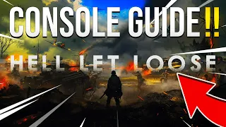 Ultimate Hell Let Loose Guide For Consoles!