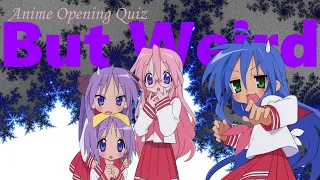 Anime Opening Quiz but Weird