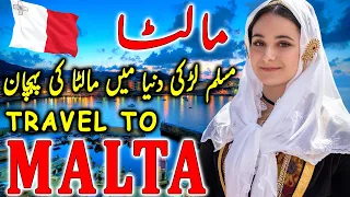 Travel To Malta | Full History And Documentary About Malta In Urdu & Hindi | مالٹا کی سیر