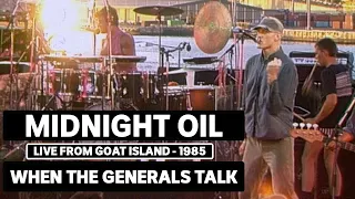 Midnight Oil - When The Generals Talks (triple j Live At The Wireless - Goat Island 1985)