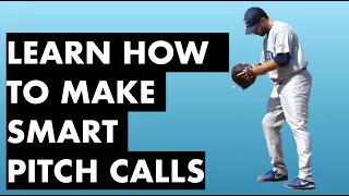 Learn How To Call Smart Pitches