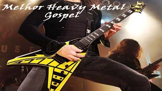 Melhor Heavy Metal Gospel Internacional