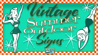VINTAGE SUMMER OUTDOOR SIGNS! CSC OUTDOOR LIVING OUTDFOOR DECOR