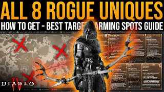 Diablo 4: Best UNIQUE TARGET FARM SPOTS - ALL 8 ROGUE UNIQUES & HOW TO GET THEM - Rogue Loot Guide