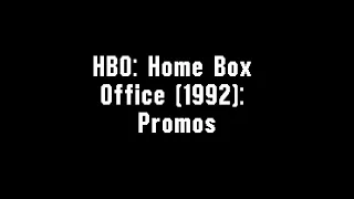 HBO: Home Box Office (1992): Promos