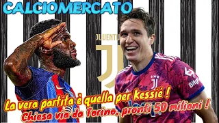 CALCIOMERCATO JUVENTUS :Chiesa via da Torino, pronti 50 milioni !La vera partita è quella per Kessié