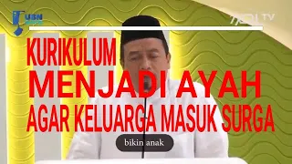 KIAT SUKSES MENJADI AYAH HEBAT DUNIA AKHIRAT ll  PARENTING