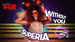 Superia - Without You | Download Link ↴