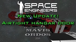 Space Engineers: New Update - Airtight hangar door