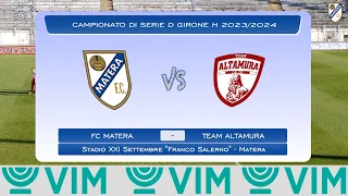 🎥 | HIGHLIGHTS Serie D - Ecco le azioni salienti del nostro ultimo match FC Matera - Team Altamura