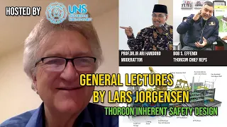 Lars Jorgensen General Lectures : Thorcon Inherent Safety Design [UNS Solo]