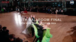 YOUTH BALLROOM FINAL ~ NEW YORK DANCE FESTIVAL 2024