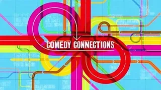 Comedy Connections |  Sorry!