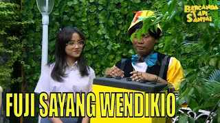 Fuji dan Wendikio Udah Saling Sayang, Gak Mau Pulang | BTS (03/09/23) Part 6