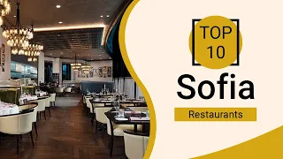 Top 10 Best Restaurants to Visit in Sofia | Bulgaria - English