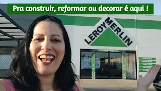 Leroy Merlin para construir, reformar ou decorar.