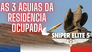 LOCALIZAÇÃO DAS TRÊS ÁGUIAS DE PEDRA DO MAPA RESIDÊNCIA OCUPADA 🏆MISSÃO 2 EM SNIPER ELITE 5