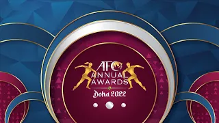 LIVE : AFC Annual Awards Doha 2022