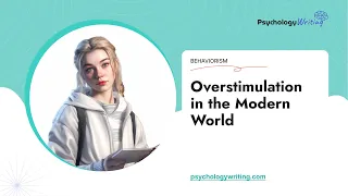 Overstimulation in the Modern World - Essay Example